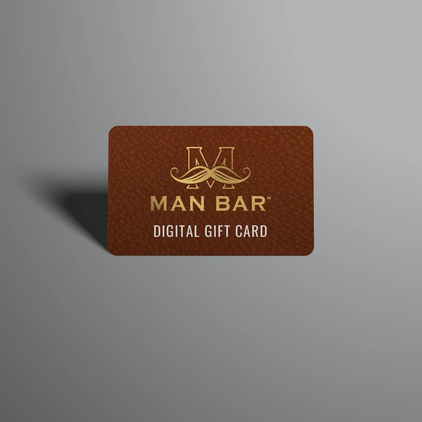 Man Bar® Digital Gift Card